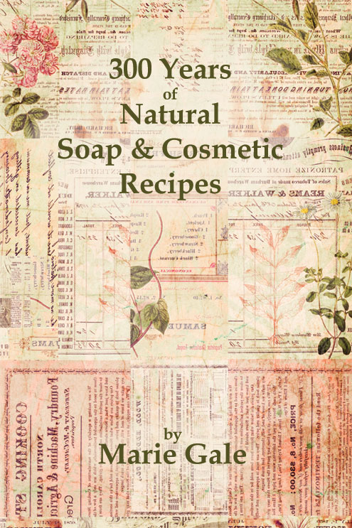 300 years of Natural Soap and Cosmetic Recipes cover