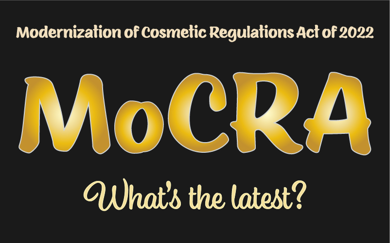 MoCRA Update – Delayed Enforcement